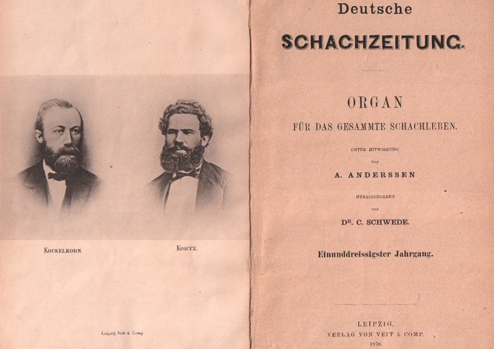 Deutsche Schachzeitung. Organ für das gesammte Schachleben. Hrsg. von C. Schwede. 31. Jahrgang 1876.