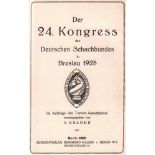 Breslau 1925. Kramer, A. (Hrsg.) Der 24. Kongress des Deutschen Schachbundes in Breslau 1925. Im