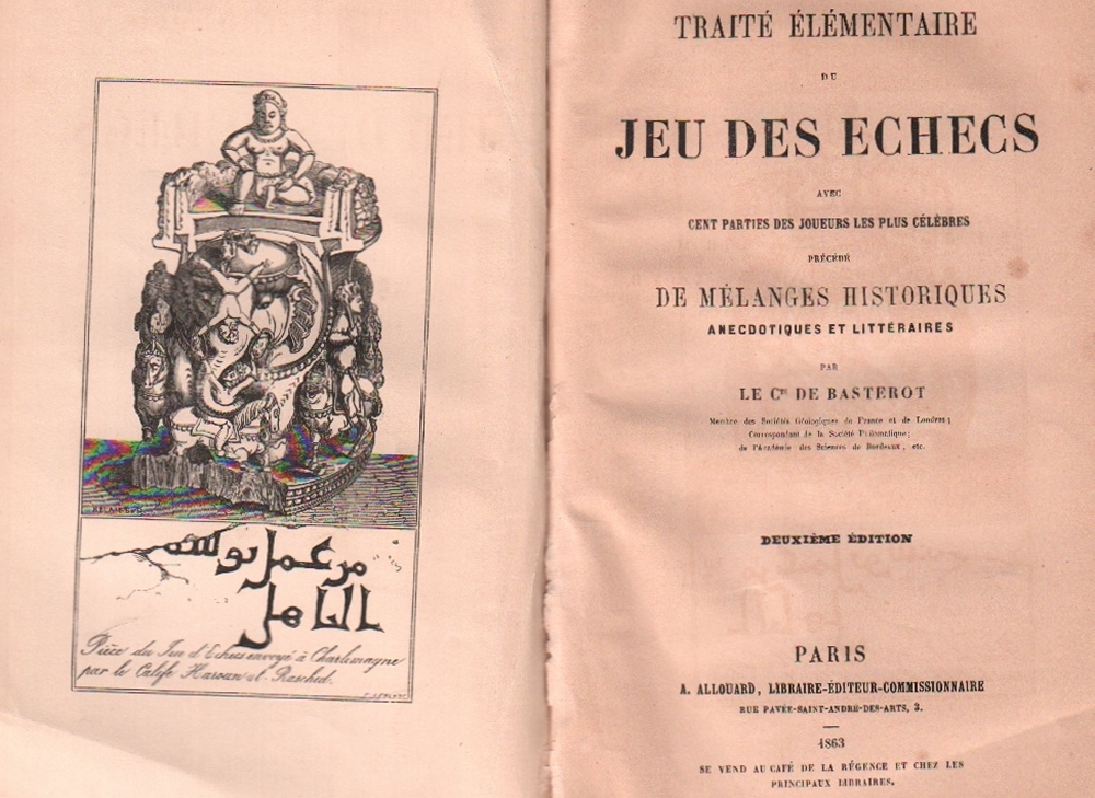 Basterot, (Barthélemy) de. Traité élémentaire du jeu des échecs avec cent parties des joueurs les