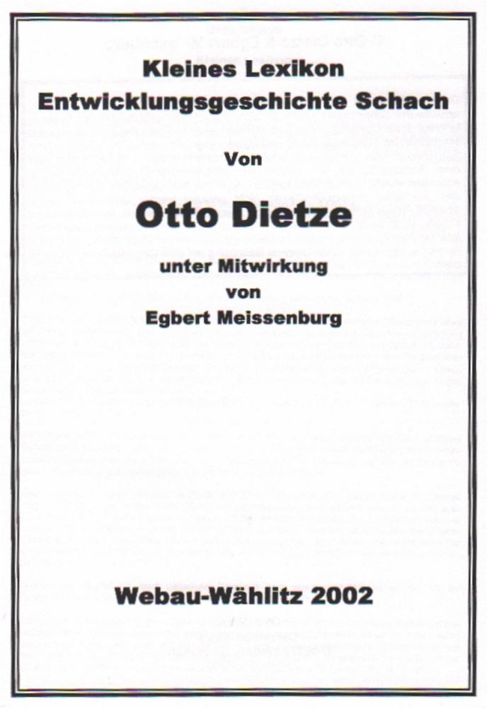 Dietze, Otto. Kleines Lexikon Entwicklungsgeschichte Schach ... unter Mitwirkung von Egbert