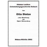 Dietze, Otto. Kleines Lexikon Entwicklungsgeschichte Schach ... unter Mitwirkung von Egbert
