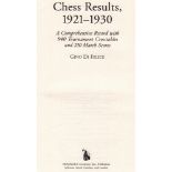 Di Felice, Gino. Chess Results, 1921 - 1930. A Comprehensive Record with 940 Tournament