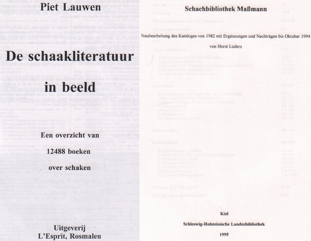 Lauwen, P. De schaakliteratuur in beeld. Een overzicht van 12488 boeken over schaken. Rosmalen, L’
