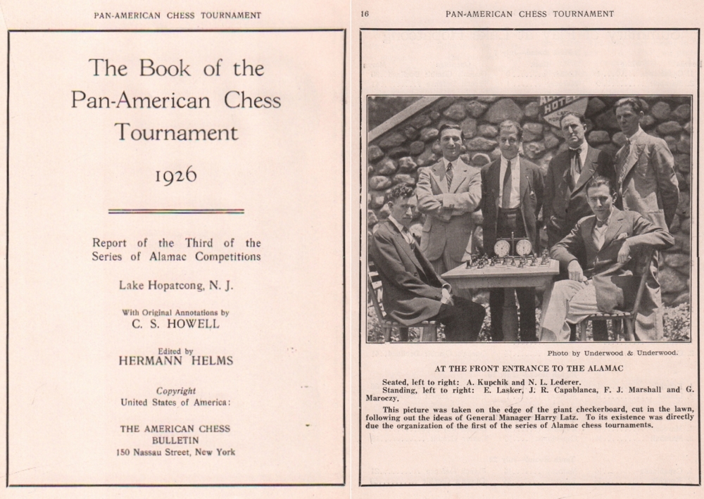 Lake Hopatcong, N. J. 1926. Helms, H. (Editor) The book of the Pan - American chess tournament 1926.