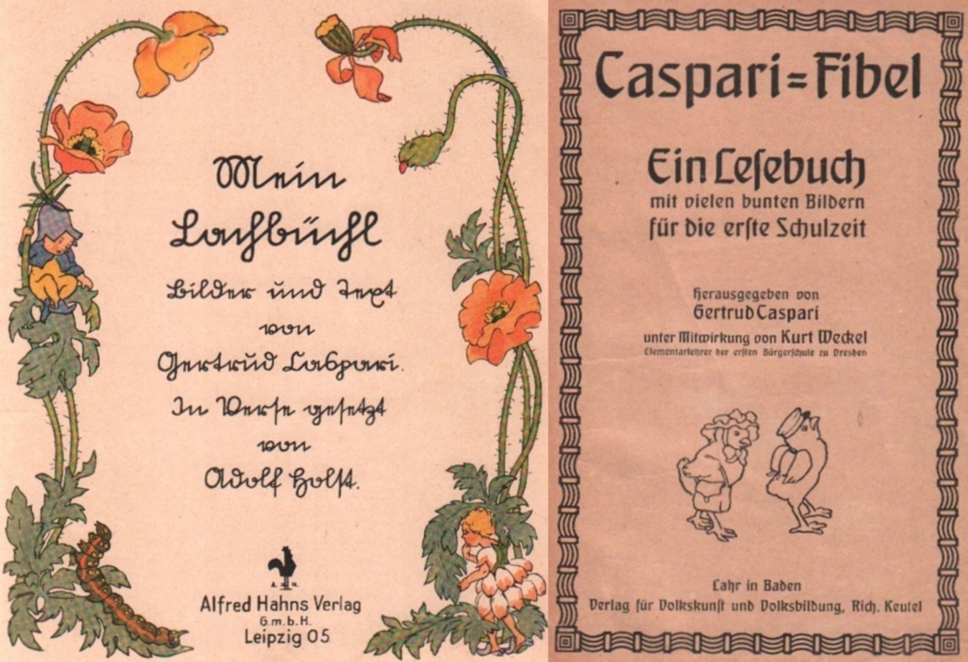 Lesebuch. Caspari, Gertrud. Mein Lesbüchl. 1. Auflage. Leipzig, Hahn, um 1925. 8°.In Verse gesetzt