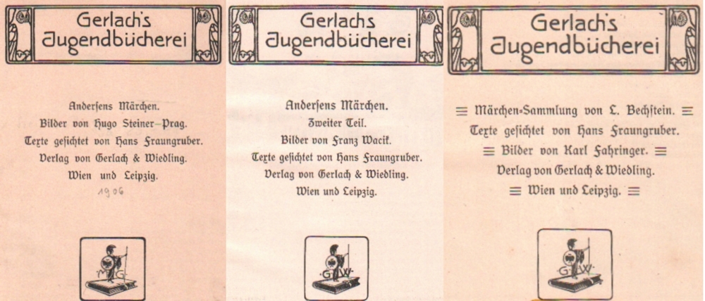 Kinderbuch. Märchen. Andersens Märchen. I. u. II. Teil. Wien u. a. Gerlach, um 1910. 8°. Mit Bildern