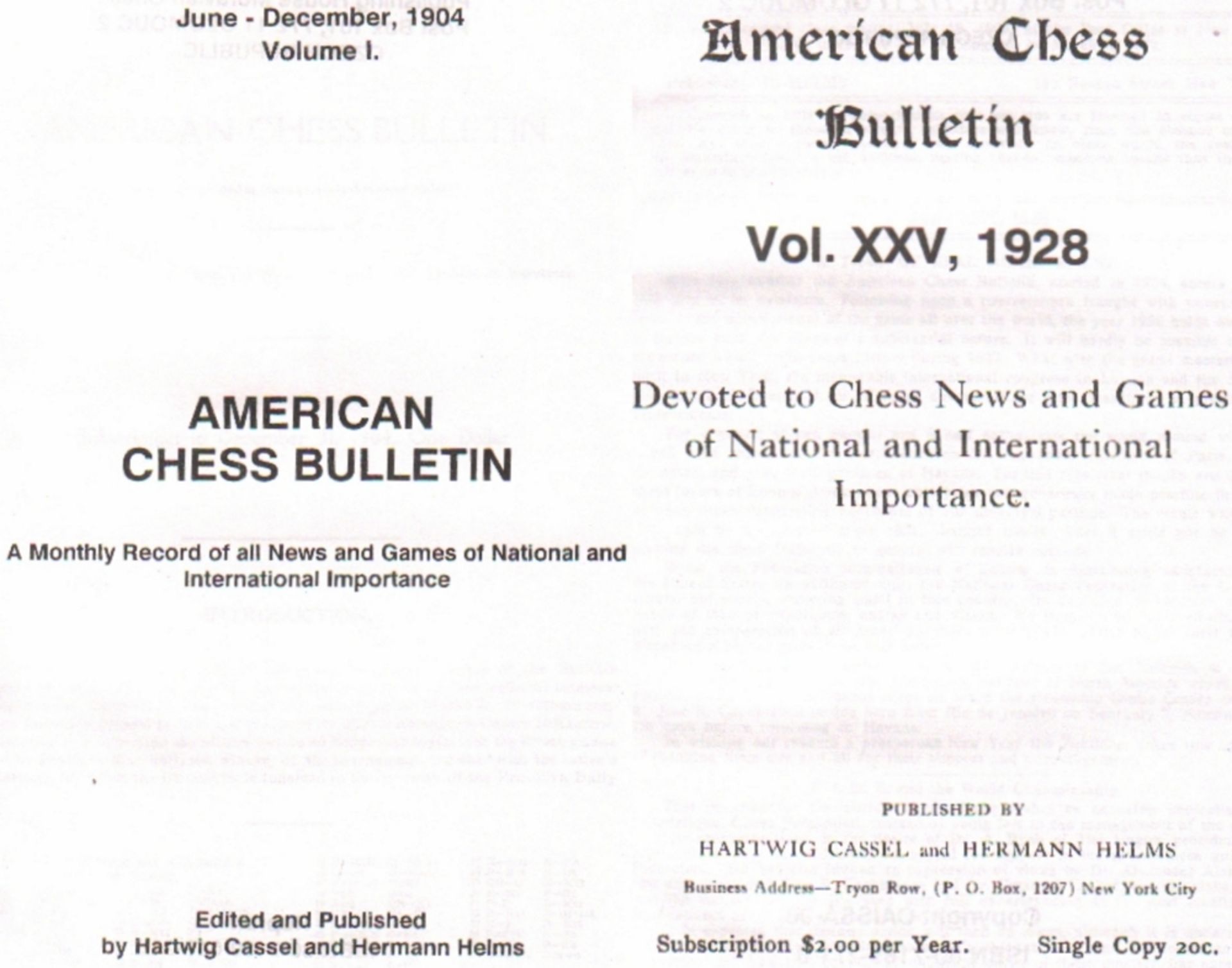 American Chess Bulletin. A Monthly Record of all News and Games of National and International
