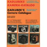 Photographie. Kamera. Kadlubek, Günther und Rudolf Hillebrand. Kadlubeks Kamera – Katalog /