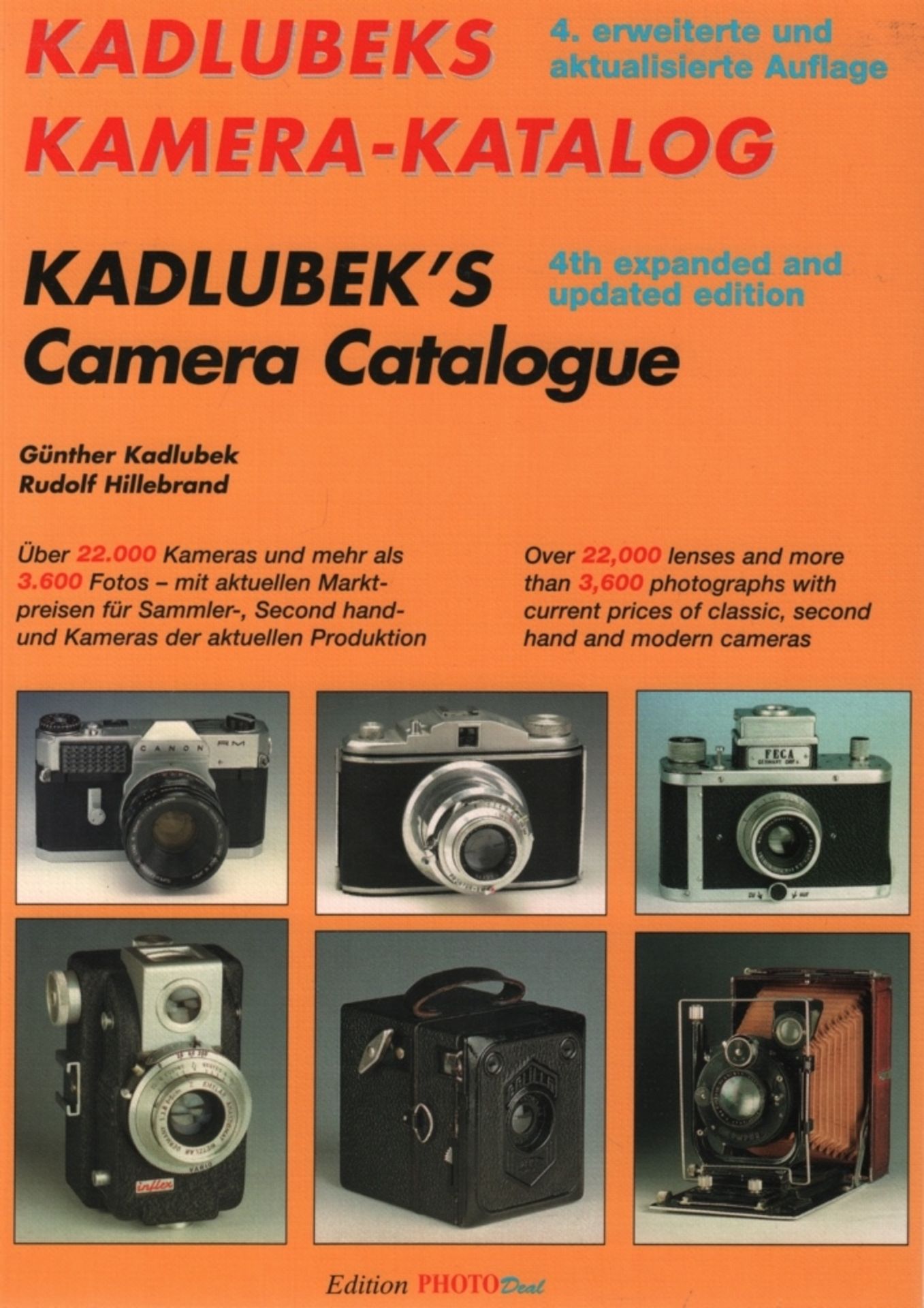 Photographie. Kamera. Kadlubek, Günther und Rudolf Hillebrand. Kadlubeks Kamera – Katalog /