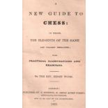 Wood, Henry. A new guide to chess: in which the elements of the game are clearly explained; with