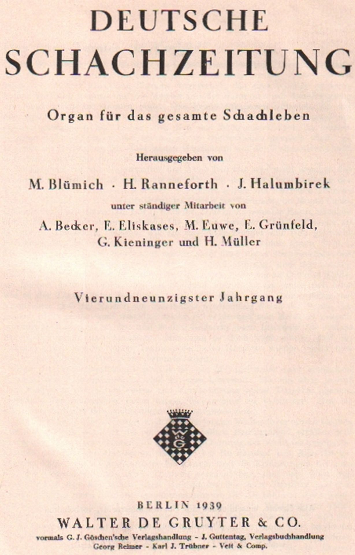 Deutsche Schachzeitung. Organ für das gesamte Schachleben. Hrsg. von M. Blümich, H. Ranneforth und