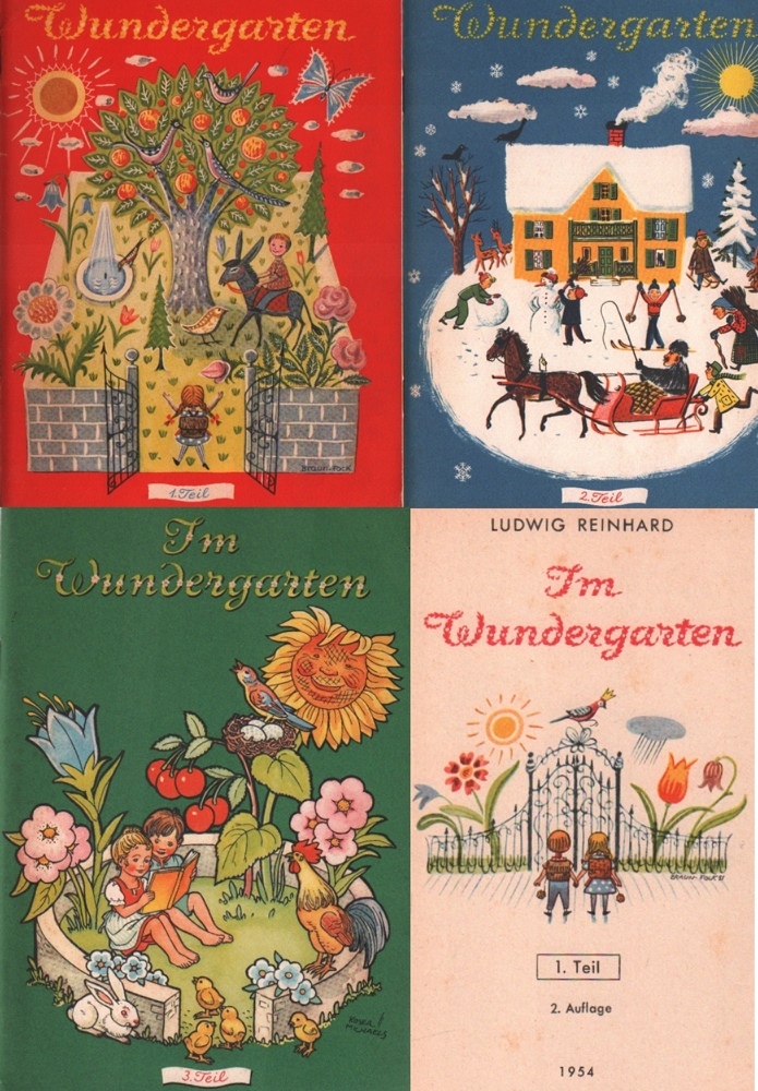 Fibel. Reinhard, Ludwig. Im Wundergarten. 1.– 3. Teil. 2. Auflage. München, Bayerischer Schulbuch