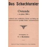 Ostende 1906. Bardeleben, C(urt) v. (Hrsg.) Das Schachturnier zu Ostende im Jahre 1906 enthaltend