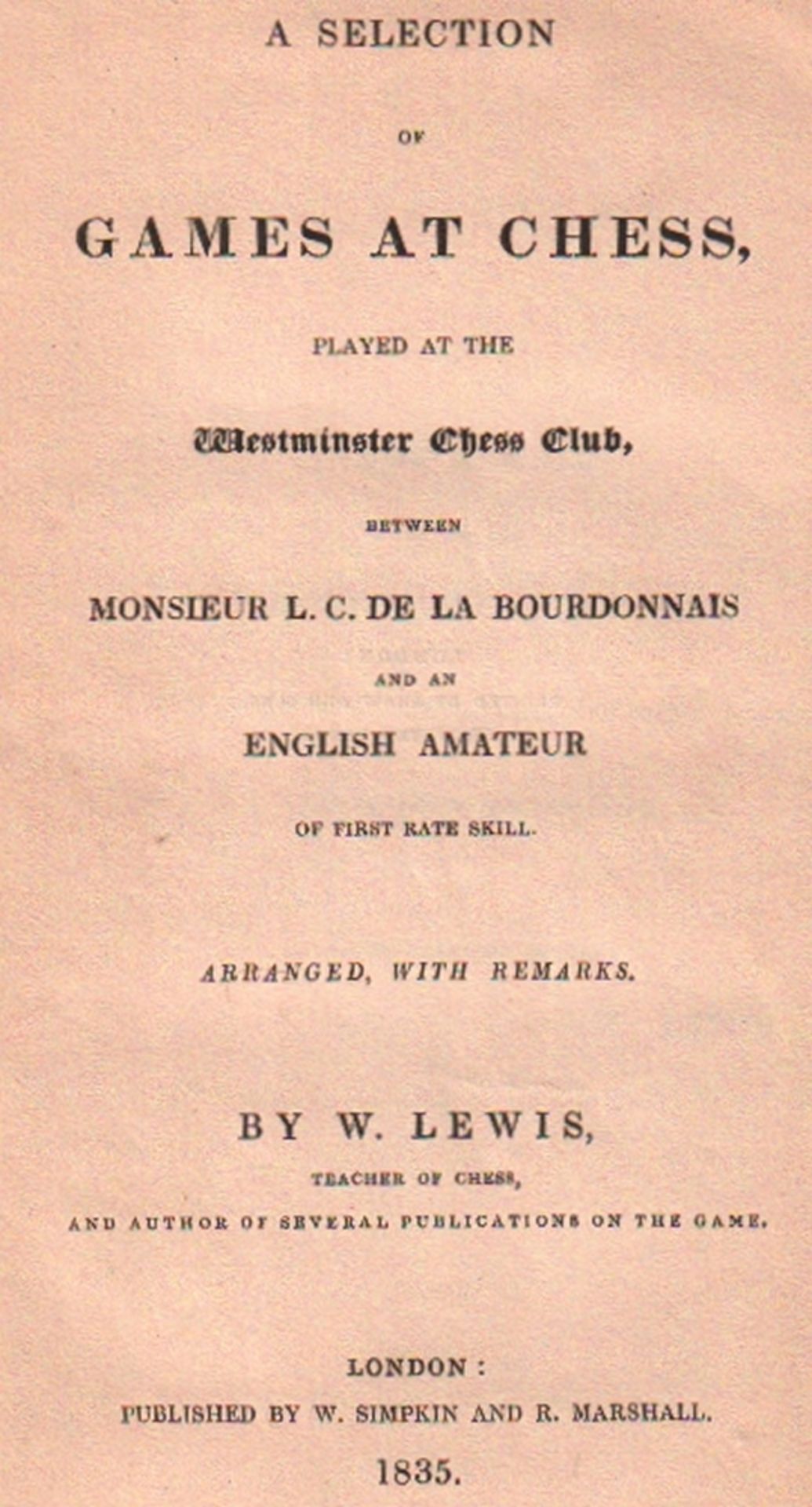 Labourdonnais - MacDonnell. Lewis, William. A selection of games at chess, played at the Westminster