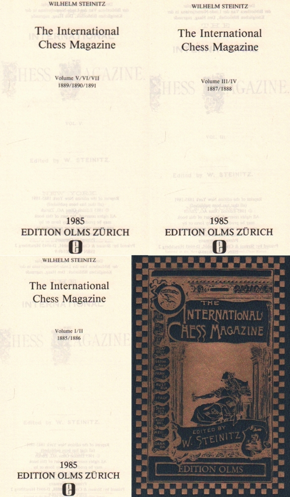 The International Chess Magazine. Hrsg. von Wilhelm Steinitz. Nachdruck der Ausgabe New York