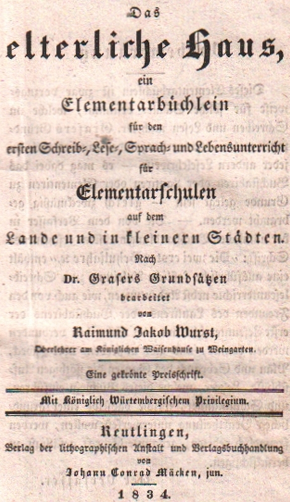 Kinderbuch. Wurst, Raimund Jakob. Das erste Schulbuch für die unterste Klasse der Elementarschulen