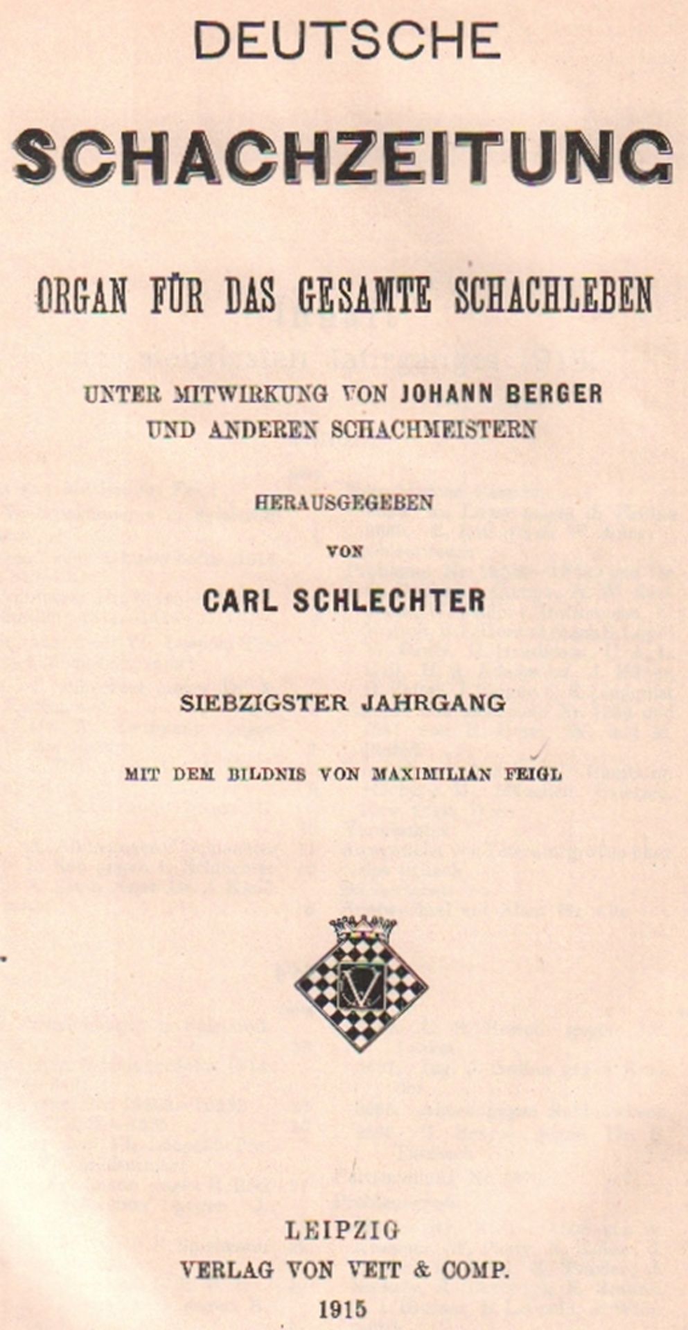 Deutsche Schachzeitung. Organ für das gesamte Schachleben. Hrsg. von C. Schlechter. 70. Jahrgang