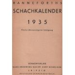 Ranneforths Schachkalender 1935. 25. Jahrgang. Leipzig, Ronniger, ca. 1934. 8°. Mit einigen