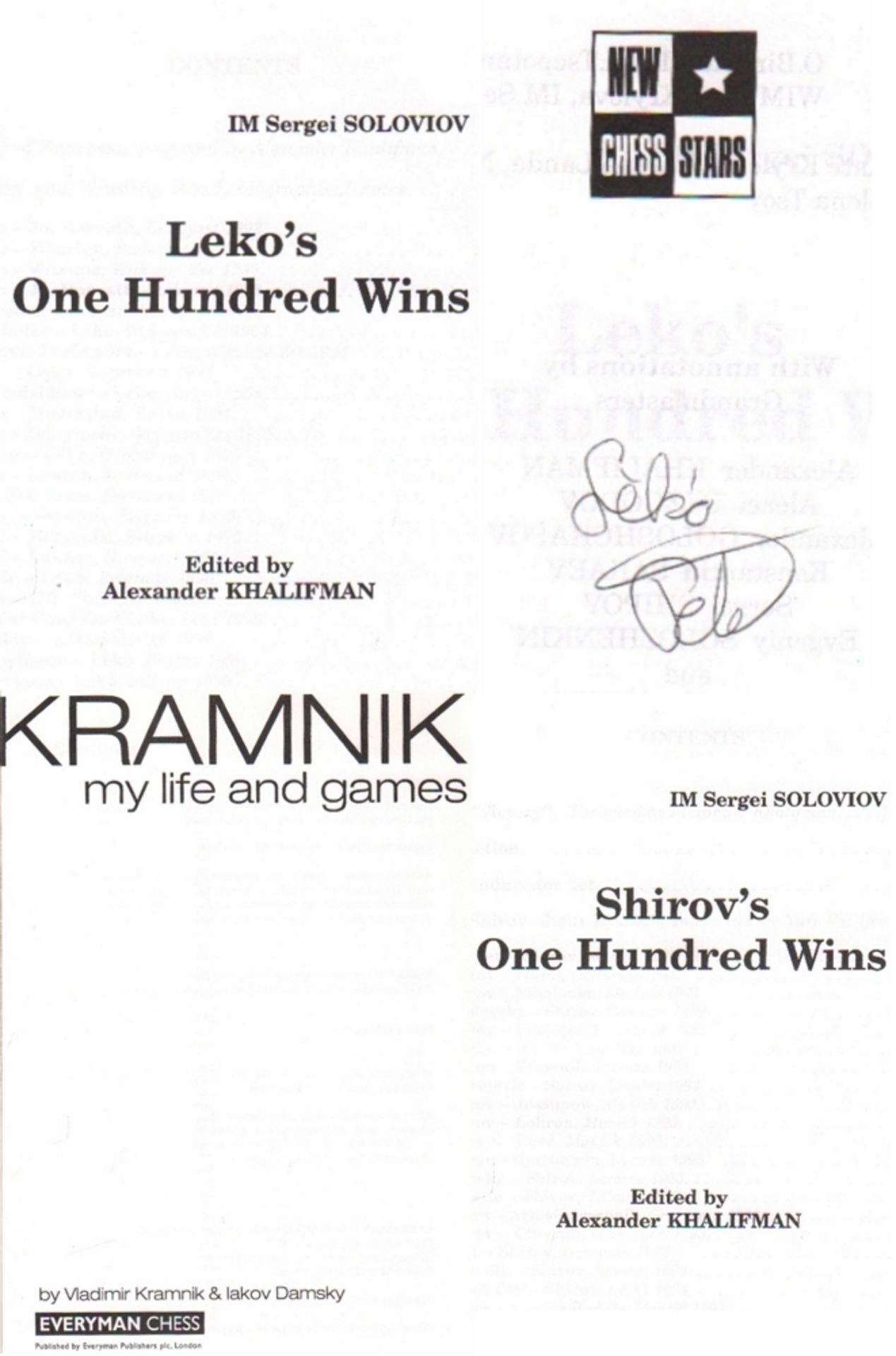 Leko. Soloviov, S. Leko’s one hundred wins. Edited by A. Khalifman. Sofia, Chess Stars, ca. 2003.