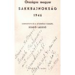 Szabó, László. Országos magyar sakkbajnokság 1946. Szerkesztette és a játszmákat elemezte: Szabó