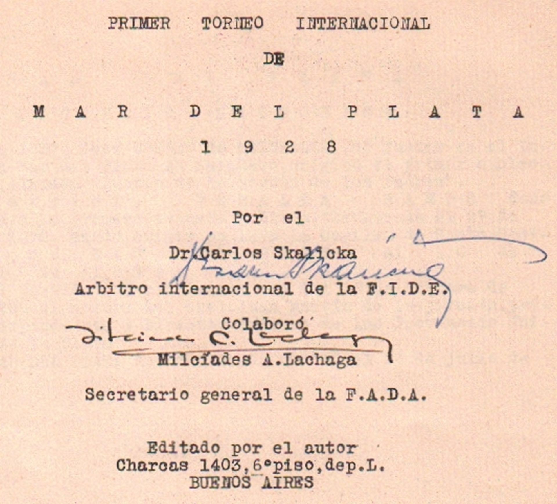 Skalicka, Carlos. Primer Torneo Internacional de Mar del Plata 1928. Colaboró Milcíades A.