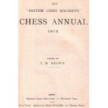 The "British Chess Magazine" Chess Annual 1916. Edited by I. M. Brown. Leeds, BCM, und New York,