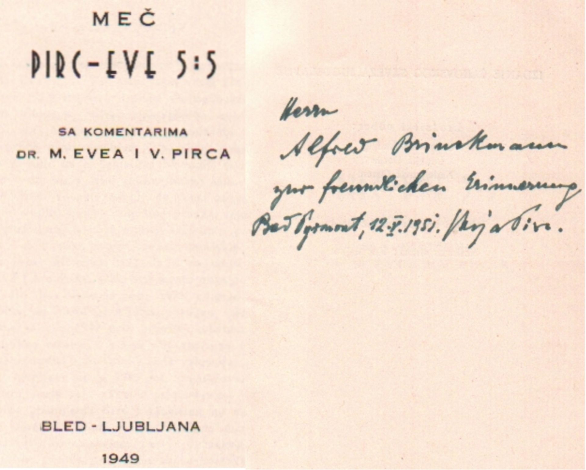 Pirc, Vasja und M. Euwe. Mec Pirc - Eve 5 : 5. Sa komentarima. Bled - Ljubljana 1949. 8°. Mit
