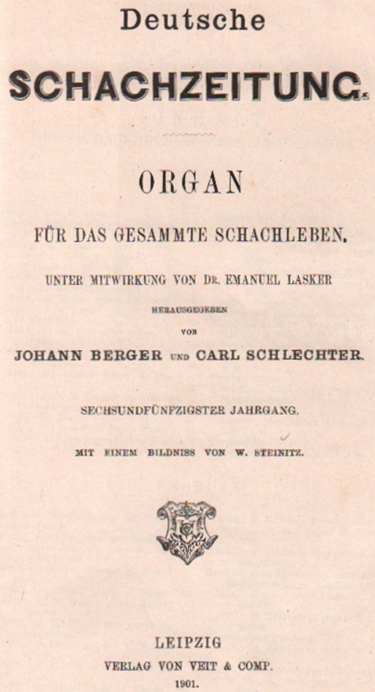 Deutsche Schachzeitung. Organ für das gesammte Schachleben. Unter Mitwirkung von Emanuel Lasker