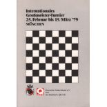 München 1979. Internationales Großmeister – Turnier 25. Februar bis 15. März ‘79 München. Redakteur: