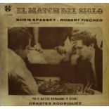 Schallplatte. Fischer - Spasski. El Match del Siglo Boris Spassky (U.R.S.S.) – Robert Fischer (E.E.