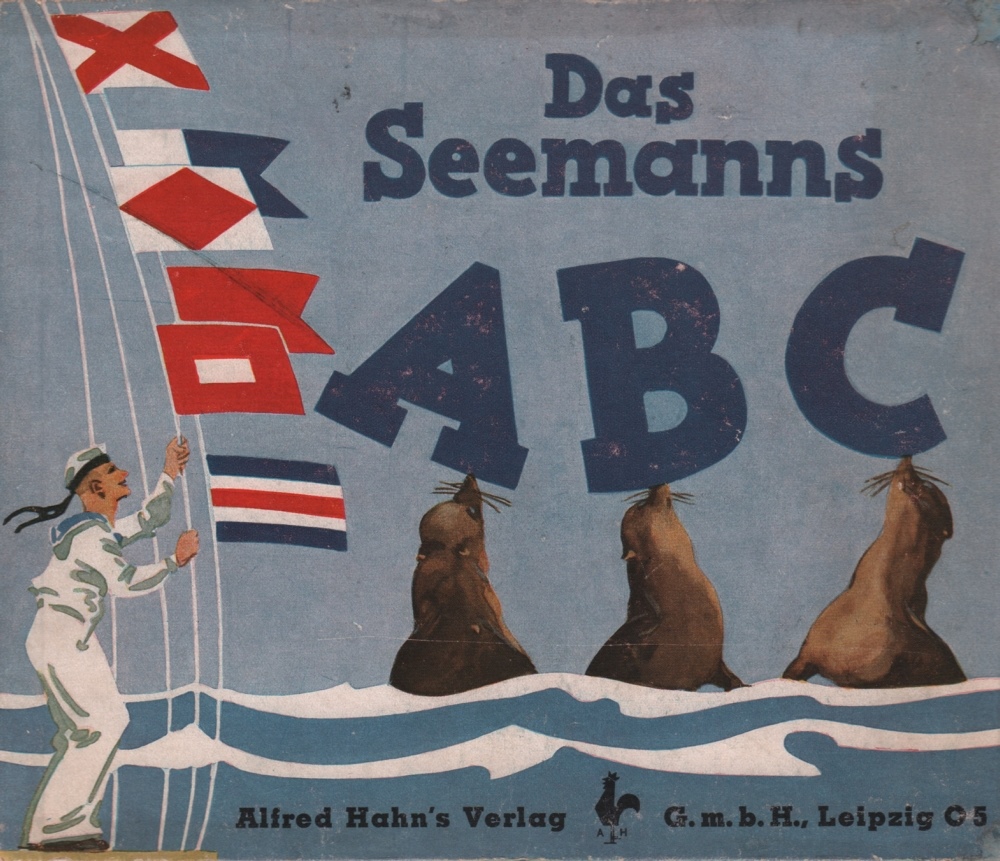 Kinderbuch. Bodenstedt, Hans. Mit dem Seemanns A B C geht es auf die hohe See. 11. – 15. Aufl.