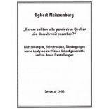 Meissenburg, Egbert. „Warum sollen alle persischen Quellen die Unwahrheit sprechen?“ Klarstellungen,