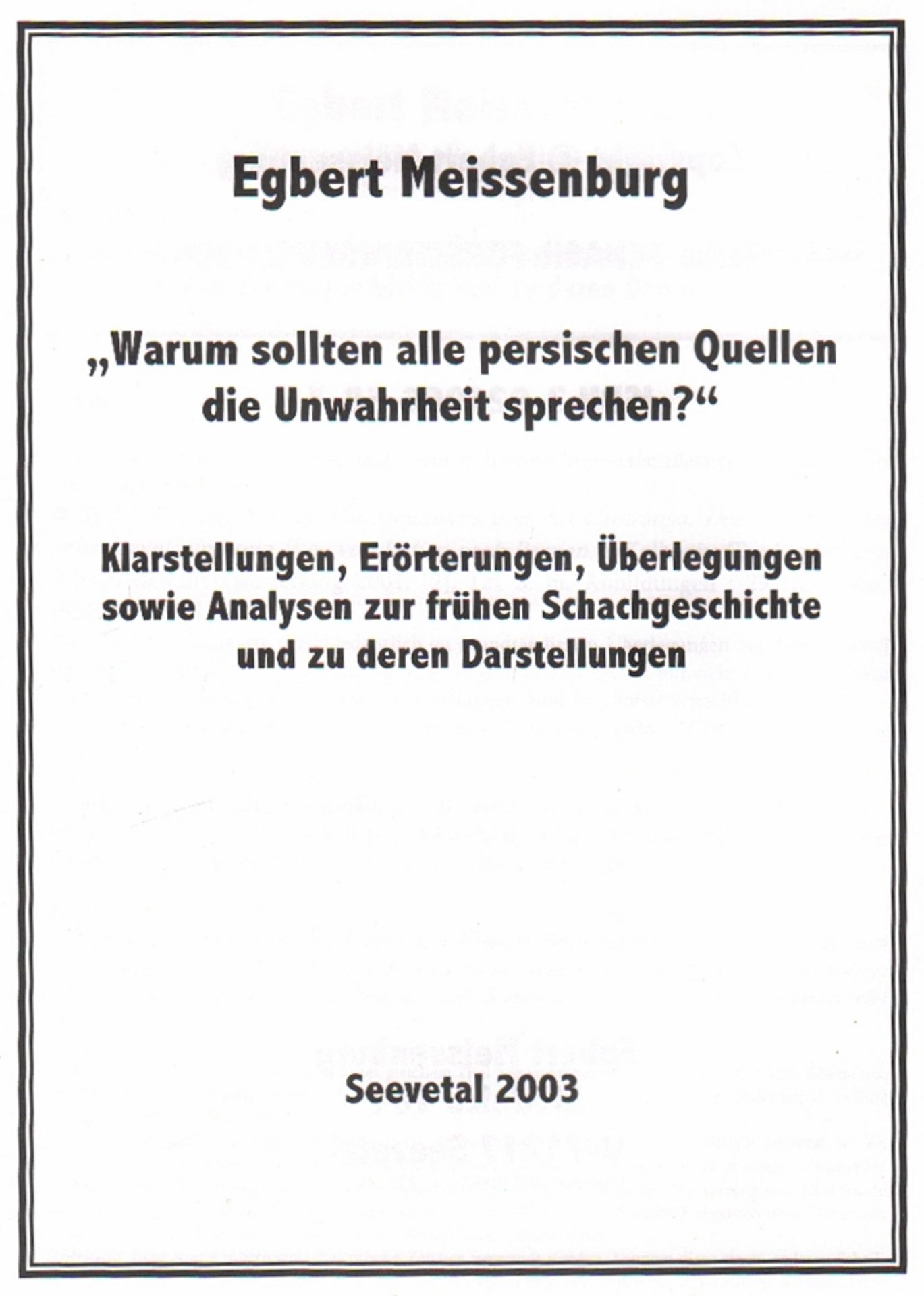 Meissenburg, Egbert. „Warum sollen alle persischen Quellen die Unwahrheit sprechen?“ Klarstellungen,