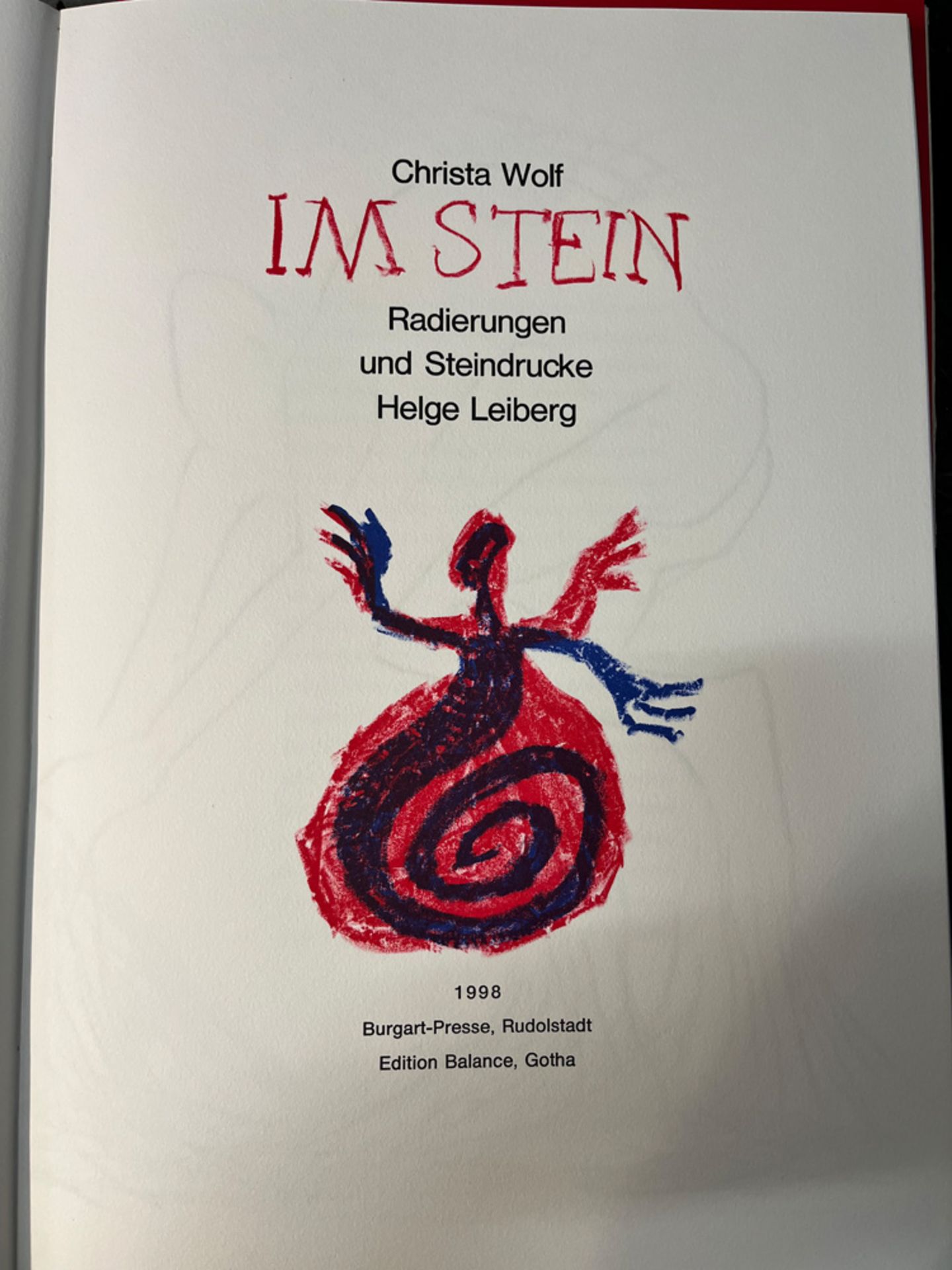 Christa Wolf „Im Stein“ mit Radierungen und Steindrucken von Helge Leiberg, Expl. XXVIII/130, - Image 2 of 6