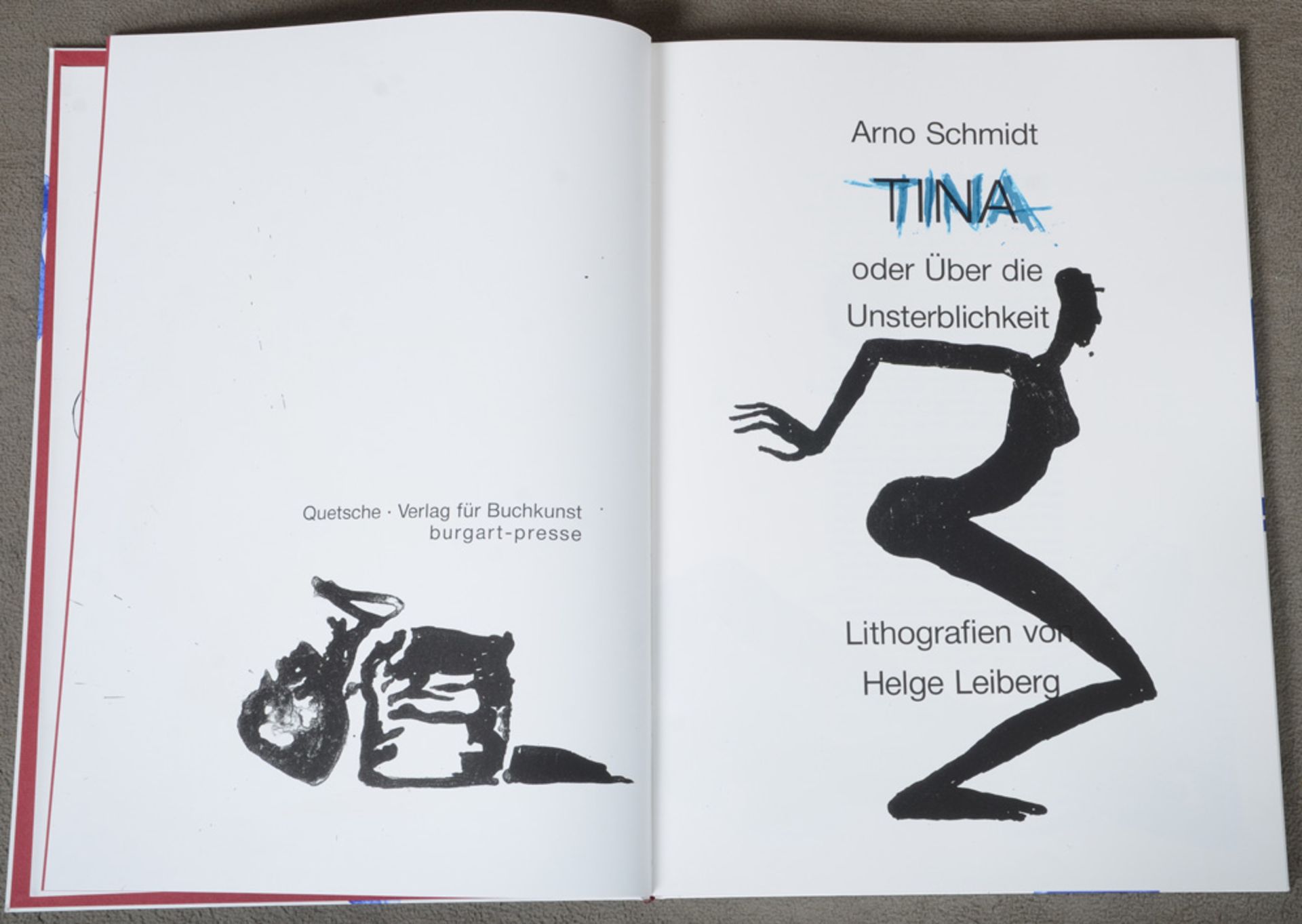 Arno Schmidt, „Tina oder Über die Unsterblichkeit“, mit Lithographien von Helge Leiberg, Expl. 21/40 - Image 3 of 6