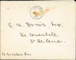 1909 (Nov 5) Stampless cover addressed to "G.N Driver Esq., The Consulate, St. Helena" and inscribed