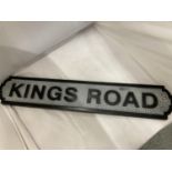 A WOODEN KINGS ROAD STREET SIGN, LENGTH 80CM