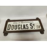 A WOODEN FRAMED ORIGINAL GLASS VINTAGE ROAD SIGN CITY OF WESTMINSTER DOUGLAS STREET SW