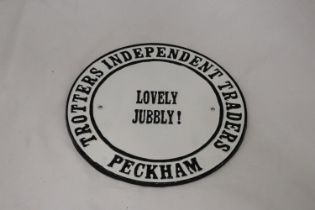 A CAST TROTTERS INDEPENDENT TRADERS LOVELY JUBBLY SIGN