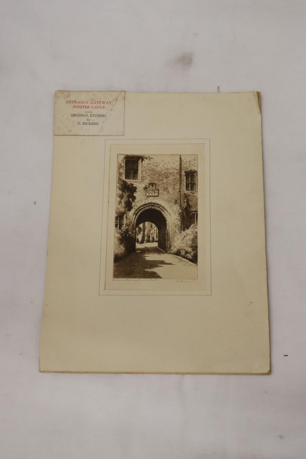 AN ORIGINAL ETCHING OF THE ENTRANCE GATEWAY TO DUNSTER CASTLE, BY C. DICKENS, SIGNED - Bild 2 aus 5