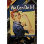 A METAL SIGN, 'WE CAN DO IT', 31CM X 41CM