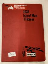 A 1978 TT ISLE OF MAN FOLDER WITH MARSHALLS DOCUMENTS, ETC