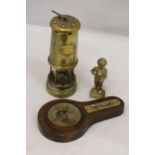 A BRASS MINER'S LAMP TOGETHER WITH A BAROMETER AND BRASS FIGURE