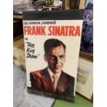 A LARGE CANVAS PRINT OF FRANK SINATRA IN 'THE BIG SHOW', 49CM X 81CM