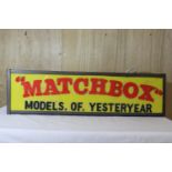 AN ILLUMINATED MATCHBOX MODELS OF YESTERDAY SIGN - 72 X 20 CM