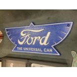 A CAST FORD THE UNIVERSAL CAR SIGN
