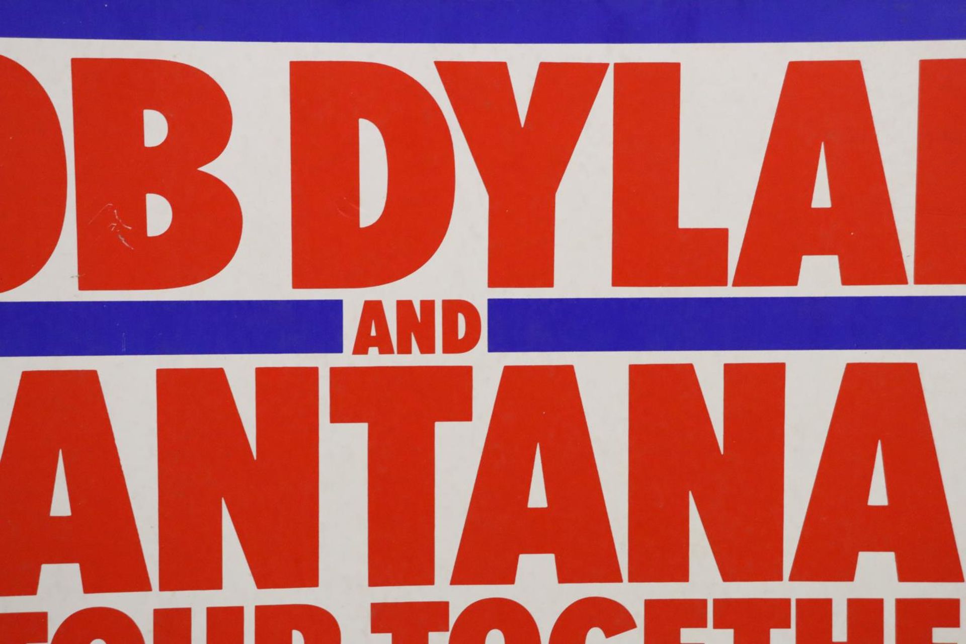 A VINTAGE "BOB DYLAN AND SANTANA" TOUR ADVERT ON BOARD - Image 2 of 3