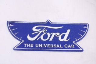 A CAST FORD THE UNIVERSAL CAR SIGN