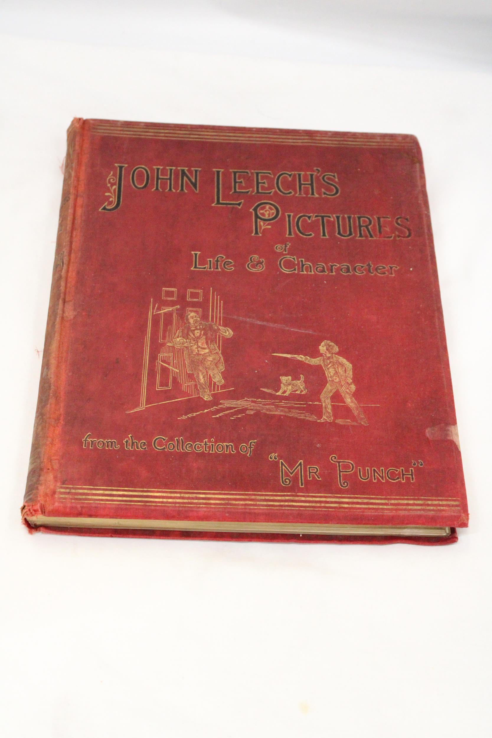 AN ANTIQUARIAN, 1886, COPY OF, JOHN LEECH'S PICTURES OF LIFE AND CHARACTER, FROM THE COLLECTION
