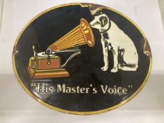 AN ENAMEL SIGN "HIS MASTER'S VOICE"